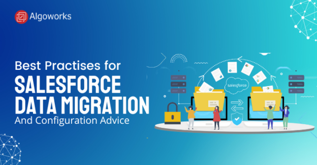 Navigating the Salesforce Data Migration Maze: Best Practices and Configuration Tips